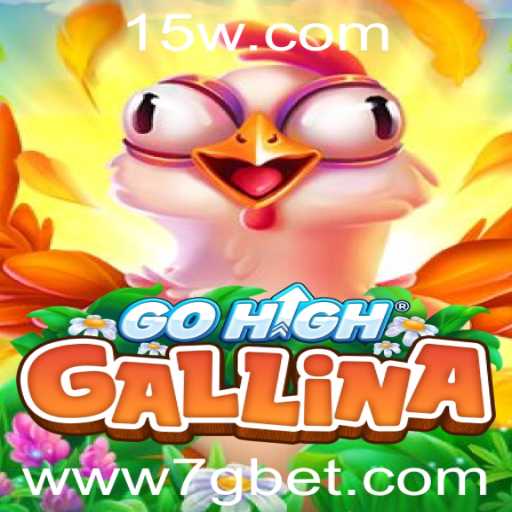 Descobrindo o Mundo Empolgante de GoHighGallina e o Impacto da Palavra-chave 7g bet