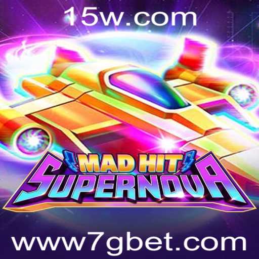 MadHitSupernova: Um Guia Completo para o Popular Jogo de Apostas '7g bet'